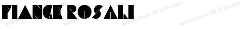 Fiance Rosali字体转换